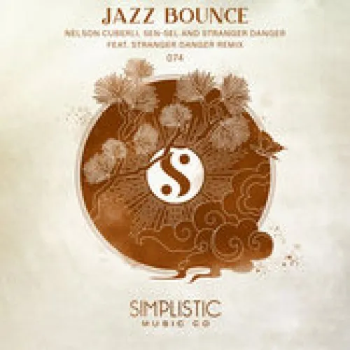 Stranger Danger, Nelson Cuberli, Sen-Sei - Jazz Bounce