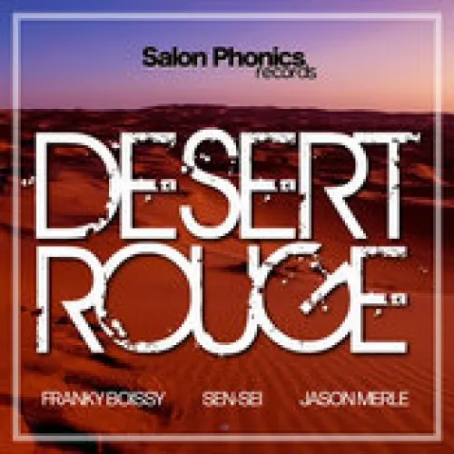 Franky Boissy, Jason Merle, Sen-Sei - Desert Rouge (Spiritual Mix)