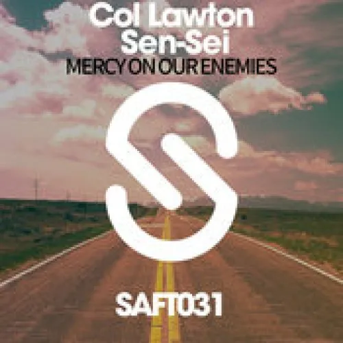 Col Lawton, Sen-Sei - Mercy On Our Enemies