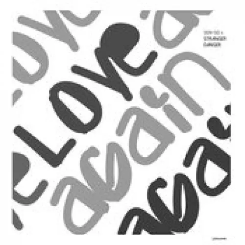 Sen-Sei, Stranger Danger - Love Again