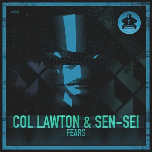 Col Lawton & Sen-Sei - Fears