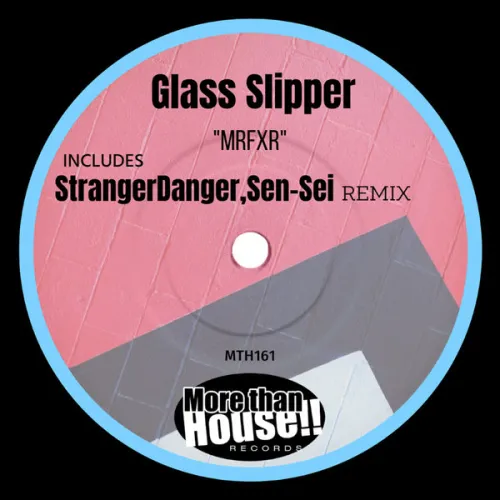 Glass Slipper - MRFXR (Remix)