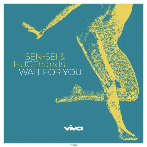Sen-Sei & HugeHands - Wait for You