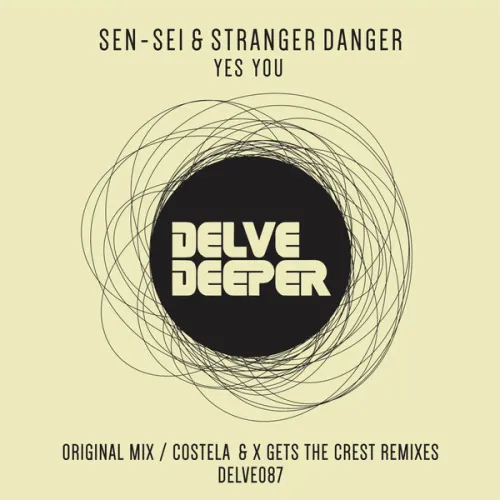 Sen-Sei & Stranger Danger - Yes You